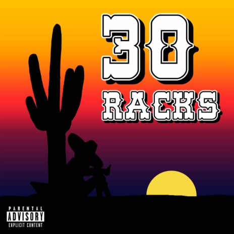 30 Racks | Boomplay Music