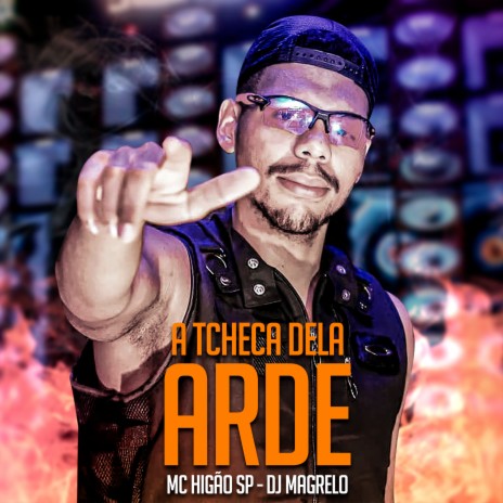 A Tcheca Dela Arde ft. Dj Magrelo | Boomplay Music