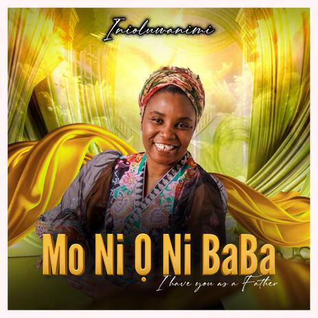 Mo Ni O Ni BaBa | Boomplay Music