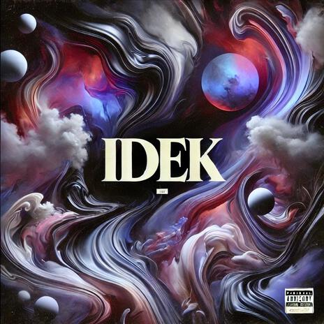 idek. | Boomplay Music