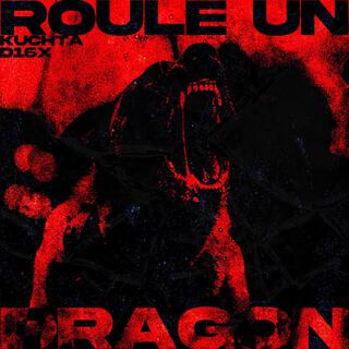 Roule un dragon