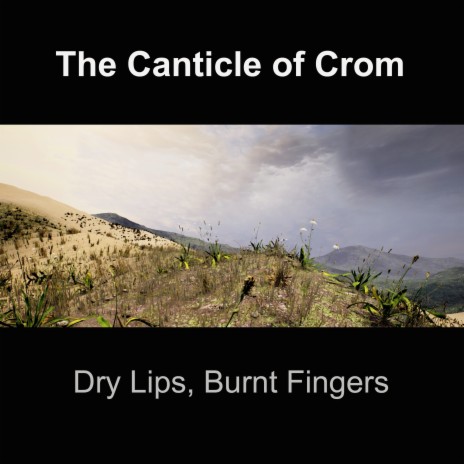 Dry Lips, Burnt Fingers | Boomplay Music