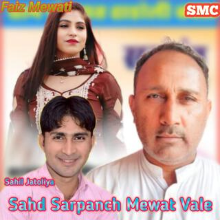 Sahd Sarpanch Mewat Vale