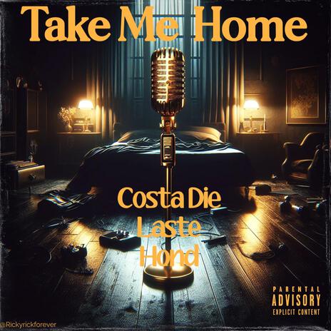 Take Me Home | Boomplay Music