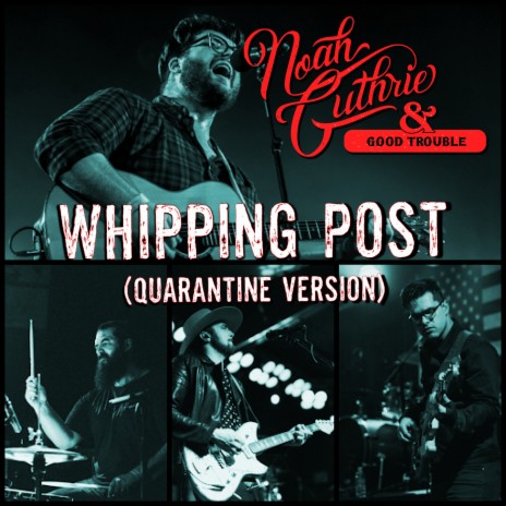 Whipping Post (Quarantine Version) | Boomplay Music