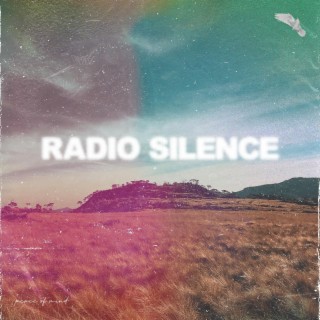 RADIO SILENCE