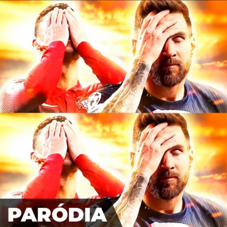 Paródia - O ADEUS DE MESSI E CR7 | Boomplay Music