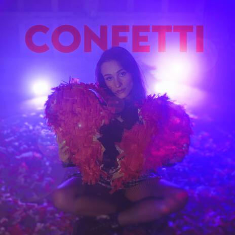 Confetti | Boomplay Music