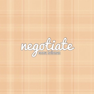 negotiate lyrics | Boomplay Music