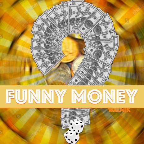 Funny Money | Boomplay Music