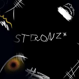 STRONZ*