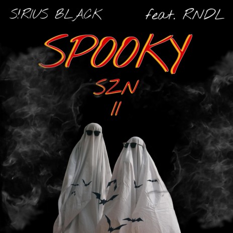 Spooky SZN II ft. RNDL | Boomplay Music