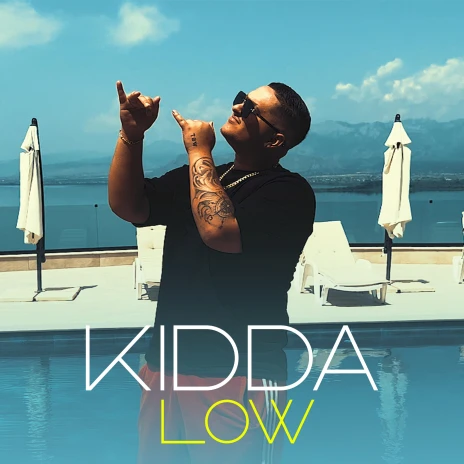 Kidda - Low MP3 Download & Lyrics | Boomplay
