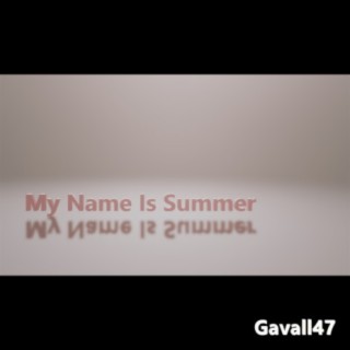 My Name Is Summer