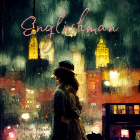 Englishman ft. CaRGGo | Boomplay Music
