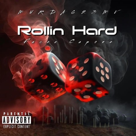 Rollin Hard ft. Facee Capone | Boomplay Music