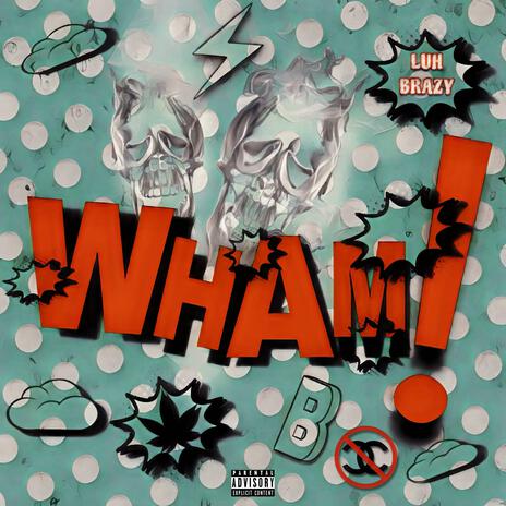 Wham | Boomplay Music