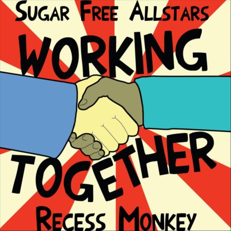 Working Together ft. Recess Monkey | Boomplay Music