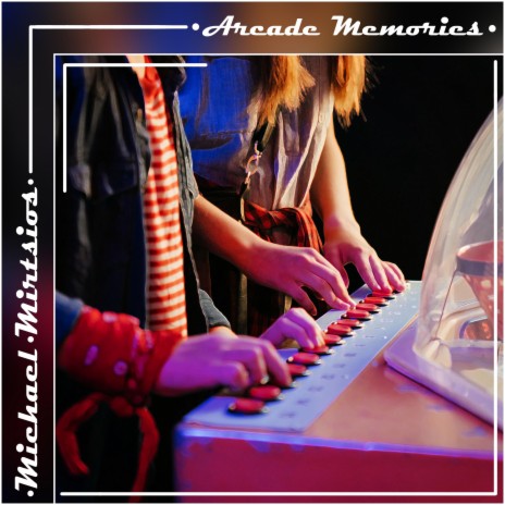 Arcade Memories | Boomplay Music