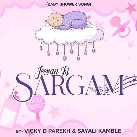 Jeevan Ki Sargam (Baby Shower Song) ft. Sayali Kamble | Boomplay Music