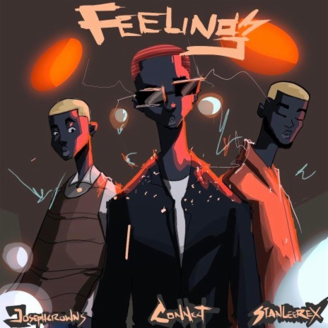 Feelings ft. StanleeRex & Joseph Crowns