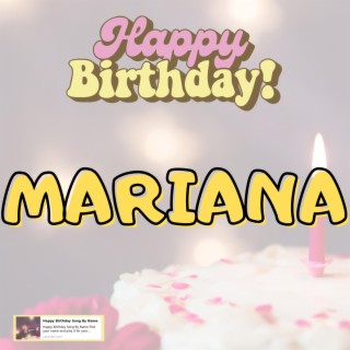 Happy Birthday MARIANA Song