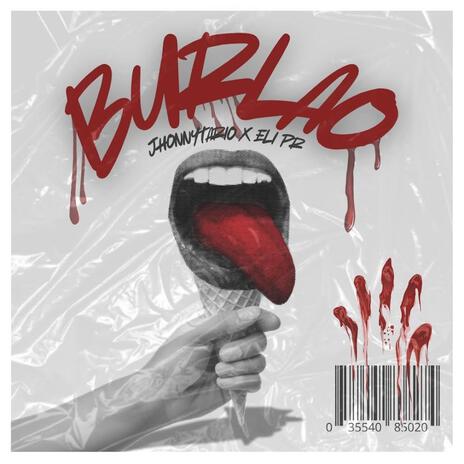 Burlao ft. ELI PR | Boomplay Music