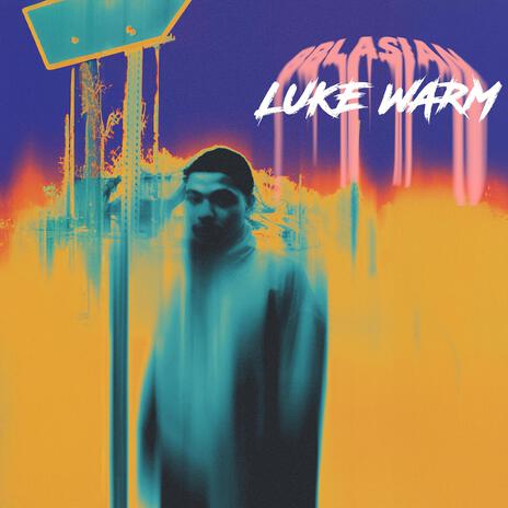 LUKEWARM | Boomplay Music