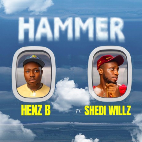 Hammer ft. Shedi Willz