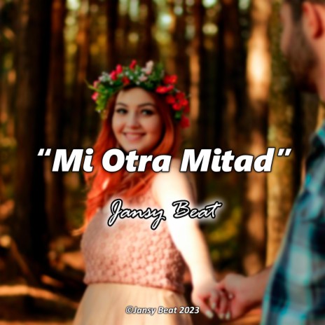 Mi Otra Mitad (Instrumental) | Boomplay Music
