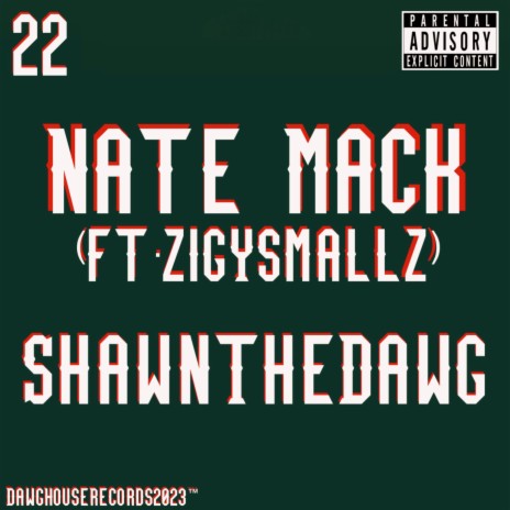 Nate Mack ft. zigysmallz | Boomplay Music