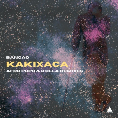 Kakixaca (Afro Pupo & KOLLA Instrumental Mix)