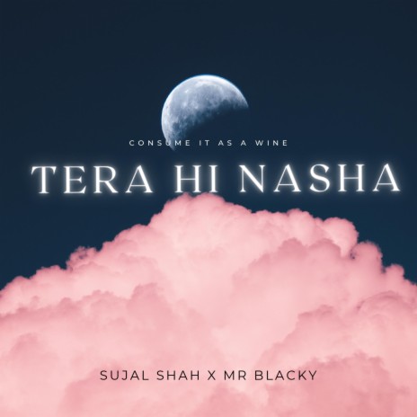 Tera hi Nasha ft. mr.blacky | Boomplay Music