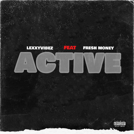 Active ft. Freshmoney | Boomplay Music