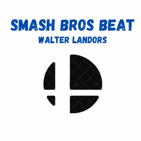 Smash Bros Beat | Boomplay Music