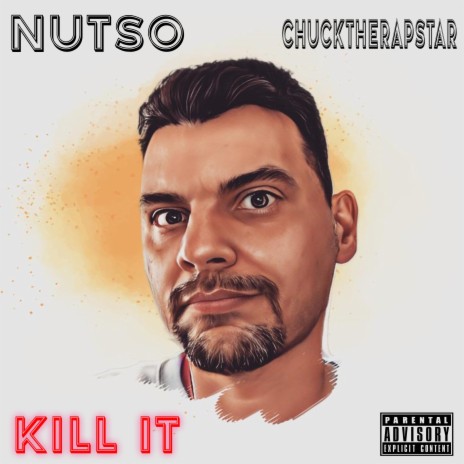 Kill It ft. ChuckTheRapStar