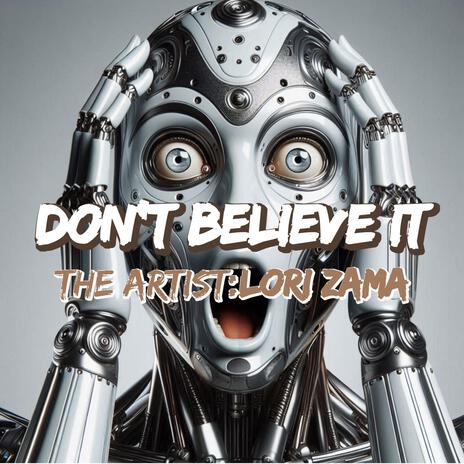 Don't Believe It | Boomplay Music