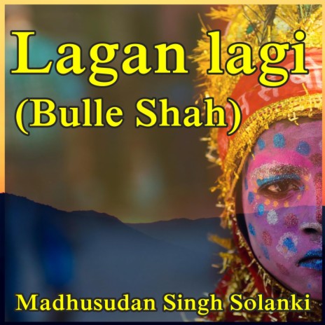 Lagan Lagi (Bulle Shah) | Boomplay Music
