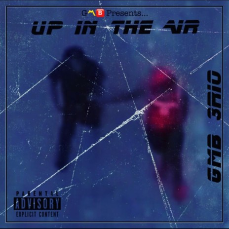 Up In The Air | Boomplay Music
