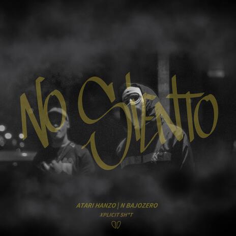 No Siento ft. N.Bajozero | Boomplay Music