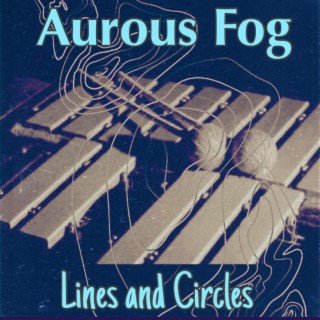 Aurous Fog (Lines and Cirles)