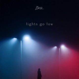 lights go low lyrics | Boomplay Music