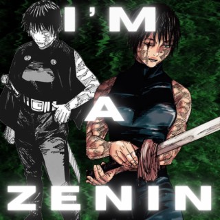 I'm A Zenin (Maki Zenin)