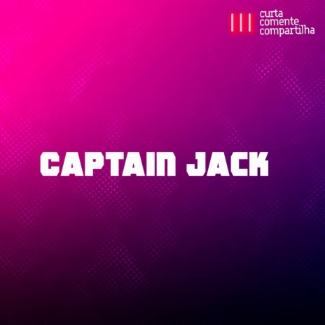 Captain Jack (Remix) | Boomplay Music