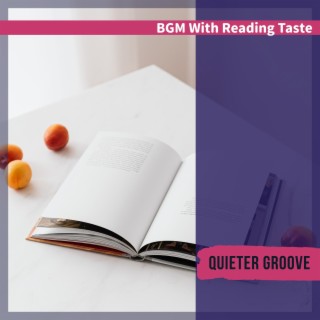 Bgm with Reading Taste