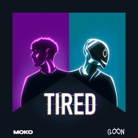 Tired ft. Moko | Boomplay Music