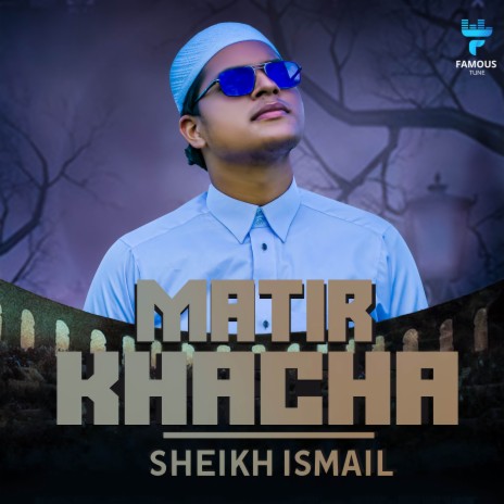 Matir Khacha | Boomplay Music