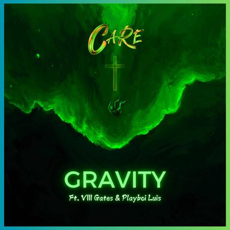 Gravity ft. VIII Gates & Playboi Luis | Boomplay Music