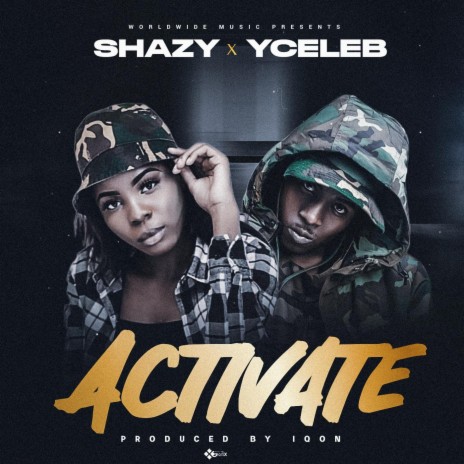 Activate ft. Yceleb | Boomplay Music