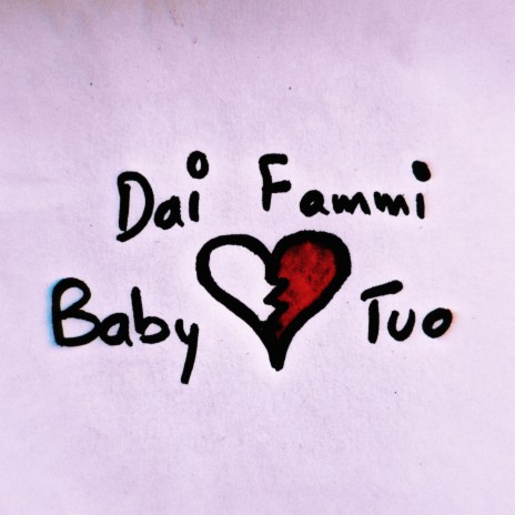 Baby Dai Fammi Tuo ft. Sammy Breezy